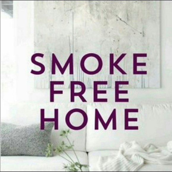 Other - SMOKE FREE ENVIRONMENT!!